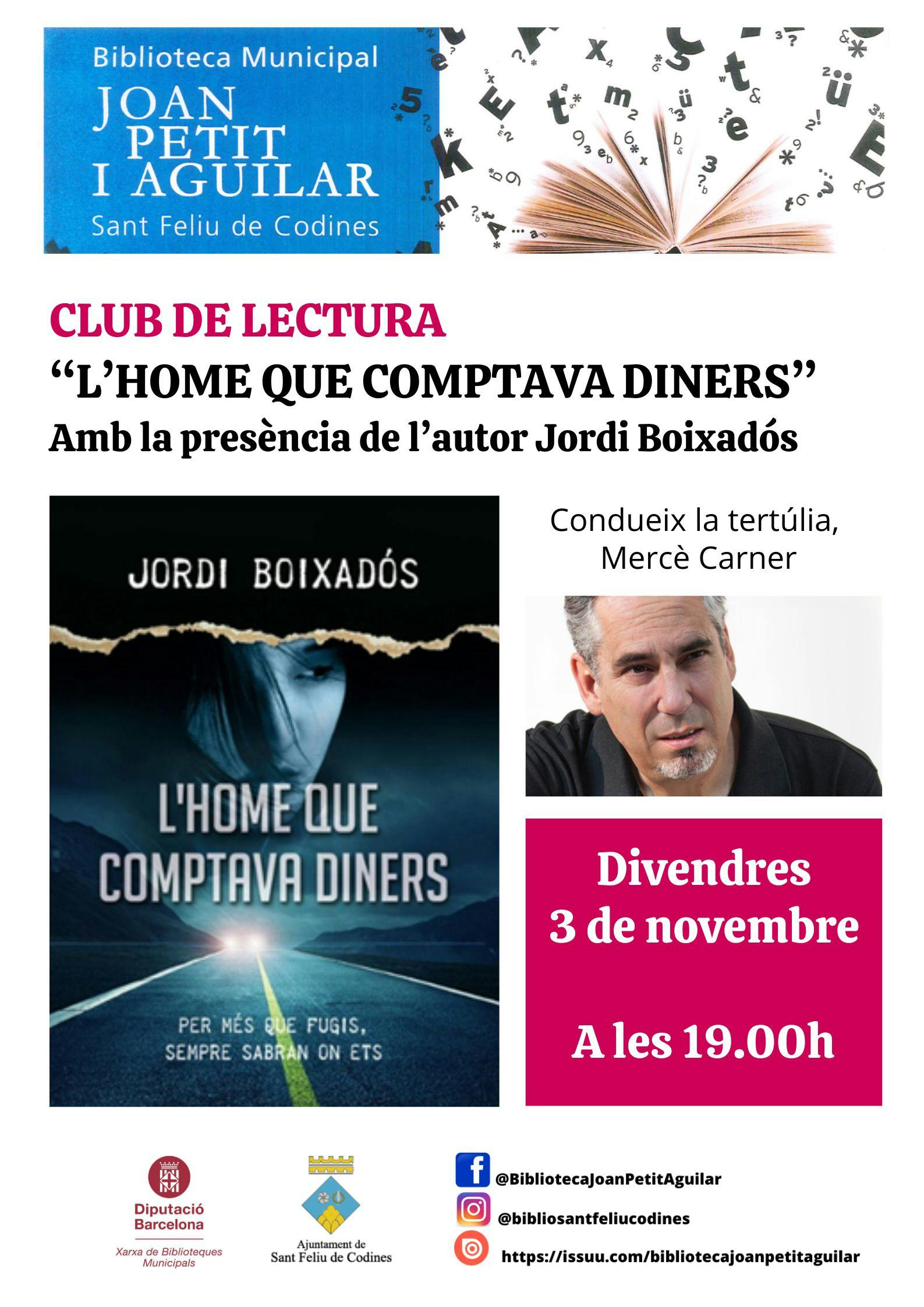 Club de lectura per a adults amb l'autor Jordi Boixadós, de l'obra "L'Home que comptava diners"